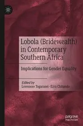 Book cover of Lobola (Bridewealth) in Contemporary Southern Africa by Lovemore Togarasei