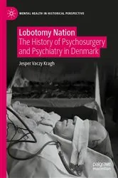 Book cover of Lobotomy Nation by Jesper Vaczy Kragh