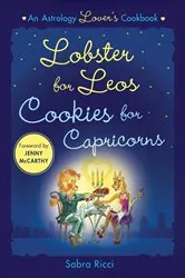 Book cover of Lobster for Leos, Cookies for Capricorns by Sabra Ricci