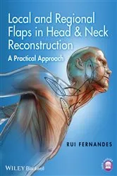 Book cover of Local and Regional Flaps in Head and Neck Reconstruction by Rui Fernandes