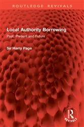 Book cover of Local Authority Borrowing by Sir Harry Page