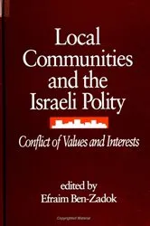 Book cover of Local Communities and the Israeli Polity by Efraim Ben-Zadok