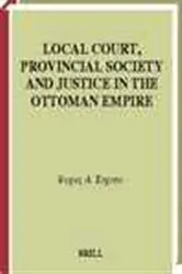 Book cover of Local court, provincial society, and justice in the Ottoman Empire by Unknown