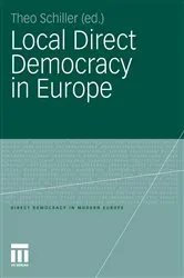 Book cover of Local Direct Democracy in Europe by Theo Schiller