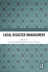 Book cover of Local Disaster Management by Gina Yannitell Reinhardt