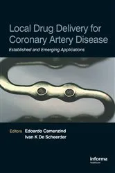 Book cover of Local Drug Delivery for Coronary Artery Disease by Edoardo Camenzind