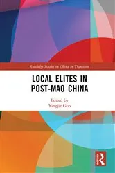 Book cover of Local Elites in Post-Mao China by Yingjie Guo