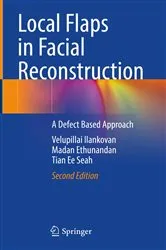 Book cover of Local Flaps in Facial Reconstruction (2nd ed.) by Velupillai Ilankovan