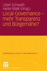 Book cover of Local Governance - mehr Transparenz und Bürgernähe? by Lilian Schwalb