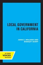 Book cover of Local Government in California by John C. Bollens