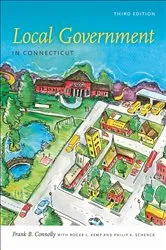 Book cover of Local Government in Connecticut by Frank B. Connolly