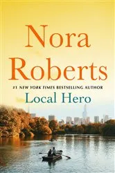 Book cover of Local Hero by Nora Roberts