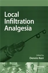 Book cover of Local Infiltration Analgesia by Dennis R. Kerr