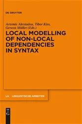 Book cover of Local Modelling of Non-Local Dependencies in Syntax by Artemis Alexiadou