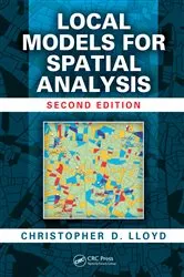 Book cover of Local Models for Spatial Analysis (2nd ed.) by Christopher D. Lloyd