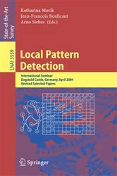 Book cover of Local Pattern Detection by Katharina Morik