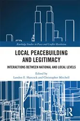 Book cover of Local Peacebuilding and Legitimacy by Unknown