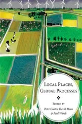 Book cover of Local Places, Global Processes by Peter Coates