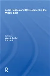 Book cover of Local Politics And Development In The Middle East by Louis J. Cantori