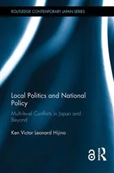 Book cover of Local Politics and National Policy by Ken Victor Leonard Hijino