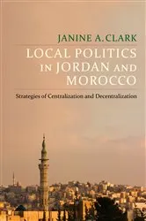 Book cover of Local Politics in Jordan and Morocco by Unknown