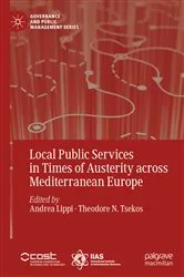 Book cover of Local Public Services in Times of Austerity across Mediterranean Europe by Andrea Lippi