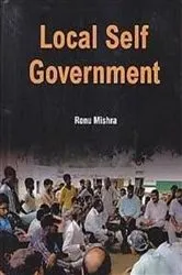 Book cover of Local Self Government by Renu Mishra