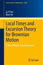 Book cover of Local Times and Excursion Theory for Brownian Motion by Ju-Yi Yen