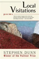 Book cover of Local Visitations: Poems by Stephen Dunn