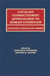 Book cover of Localist Connectionist Approaches To Human Cognition by Jonathan Grainger