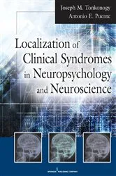 Book cover of Localization of Clinical Syndromes in Neuropsychology and Neuroscience by Antonio E. Puente