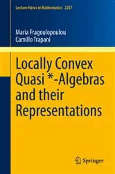 Book cover of Locally Convex Quasi *-Algebras and their Representations by Maria Fragoulopoulou