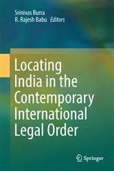 Book cover of Locating India in the Contemporary International Legal Order by Unknown