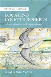 Book cover of Locating Lynette Roberts by Siriol McAvoy