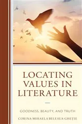 Book cover of Locating Values in Literature by Corina-Mihaela Beleaua