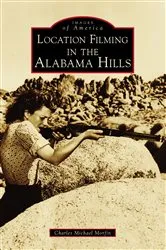 Book cover of Location Filming in the Alabama Hills by Unknown