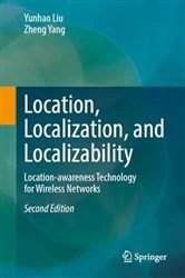 Book cover of Location, Localization, and Localizability (2nd ed.) by Yunhao Liu