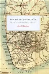 Book cover of Locations of Buddhism by Anne M. Blackburn