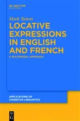 Book cover of Locative Expressions in English and French by Unknown