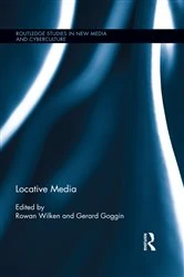 Book cover of Locative Media by Rowan Wilken