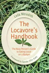 Book cover of Locavore's Handbook by Leda Meredith