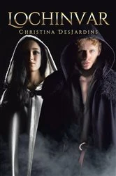 Book cover of Lochinvar by Christina DesJardins