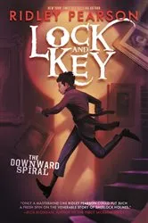 Book cover of Lock and Key: The Downward Spiral by Ridley Pearson