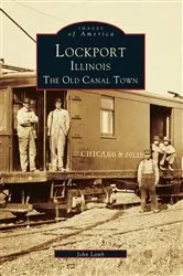 Book cover of Lockport, Illinois by John Lamb