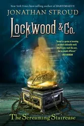 Book cover of Lockwood & Co.: The Screaming Staircase by Jonathan Stroud