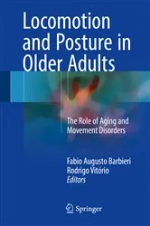 Book cover of Locomotion and Posture in Older Adults by Fabio Augusto Barbieri