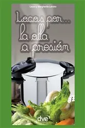 Book cover of Locos por… la olla a presión by Laura Landra