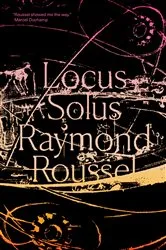 Book cover of Locus Solus by Raymond Roussel