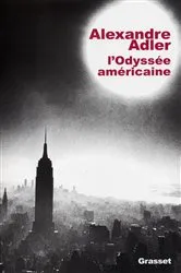 Book cover of L'odyssée américaine by Alexandre Adler