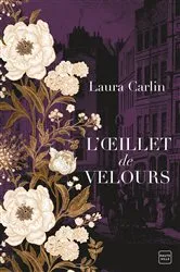 Book cover of L'OEillet de velours by Laura Carlin